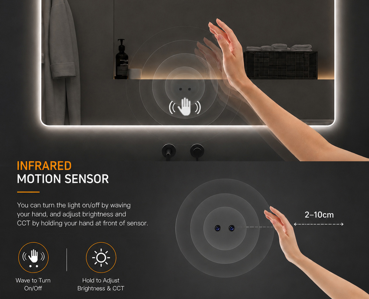 Infrared Motion Sensor Control for LED Mirror Frameless LED bathroom mirror with touchless infrared sensor control for on/off operation, brightness dimming, and color temperature adjustment.